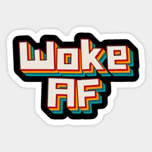 Woke AF Sticker